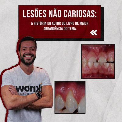Lesões Não Cariosas: a História do Autor do Livro de Maior Abrangência do Tema