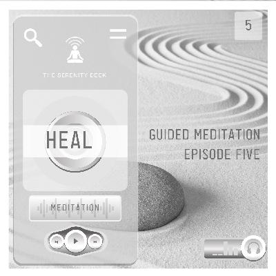 EPISODE 5 | HEAL