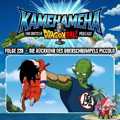 Folge 228 - Die Rückkehr des Oberschrumpels Piccolo Folge 228 - Die Rückkehr des Oberschrumpels Piccolo