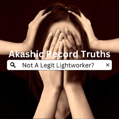 Not A Legit Lightworker? Not A Legit Lightworker?