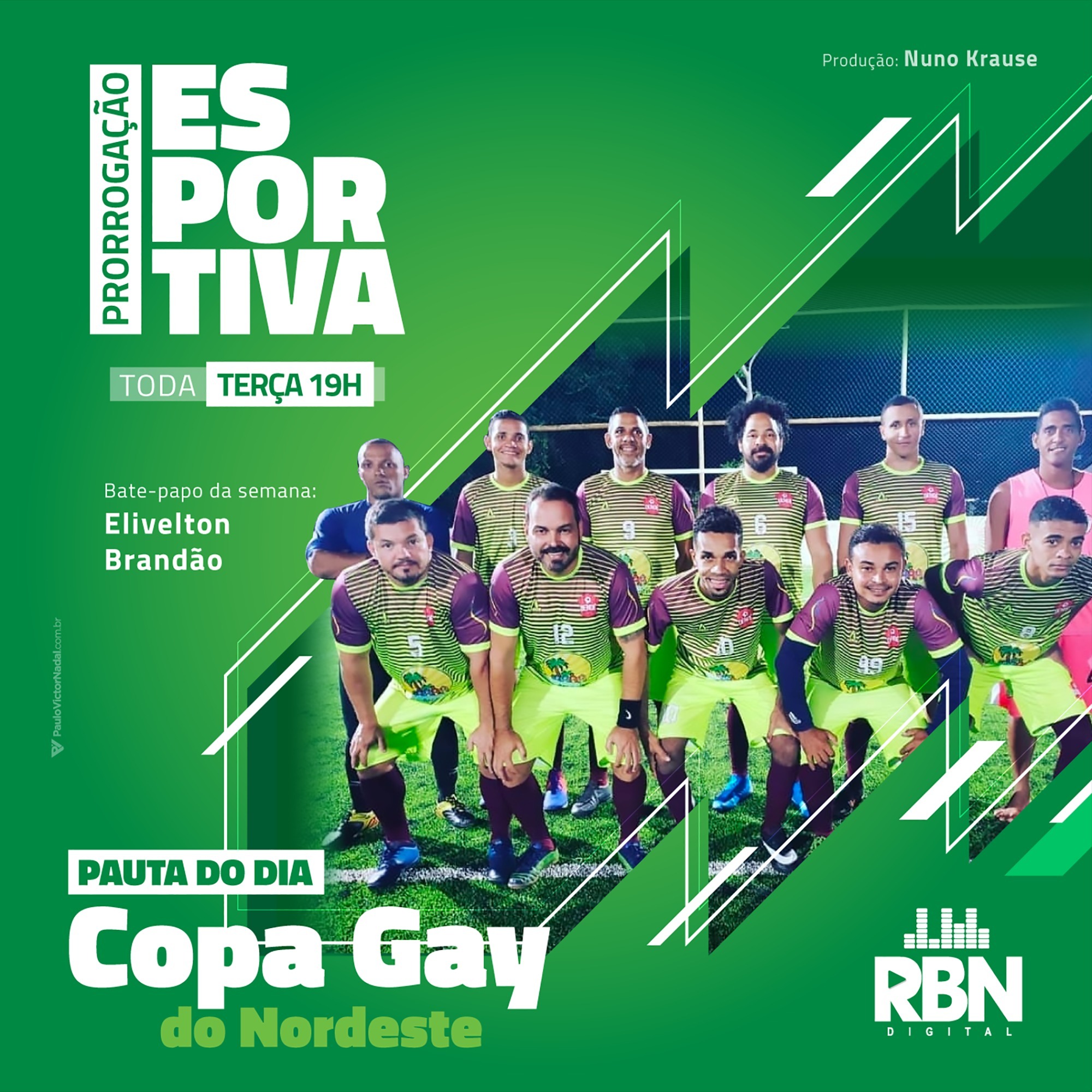 Prorrogação Esportiva - RBN Digital #42 Copa Gay do Nordeste / Elivelton Brandão