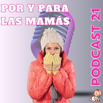 21. El reto de la maternidad con el frío: cómo mantener la energía y el buen humor 21. El reto de la maternidad con el frío: cómo mantener la energía y el buen humor
