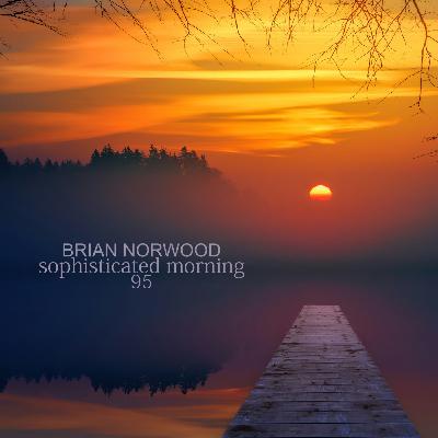 Episode 103: Sophisticated Morning 95