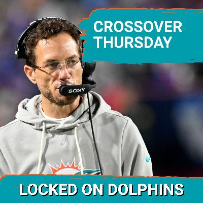 CROSSOVER THURSDAY | Dolphins Host Chargers With A Chance To Throw Water On The Burning Fire