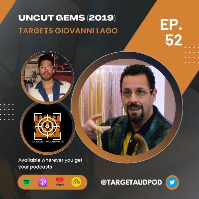 Uncut Gems (2019) Targets Giovanni Lago Uncut Gems (2019) Targets Giovanni Lago