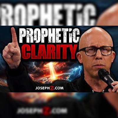 Prophetic Clarity for this Day and Age