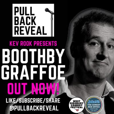 BOOTHBY GRAFFOE: LIVE AT WEST DIDSBURY COMEDY FESTIVAL! BOOTHBY GRAFFOE: LIVE AT WEST DIDSBURY COMEDY FESTIVAL!