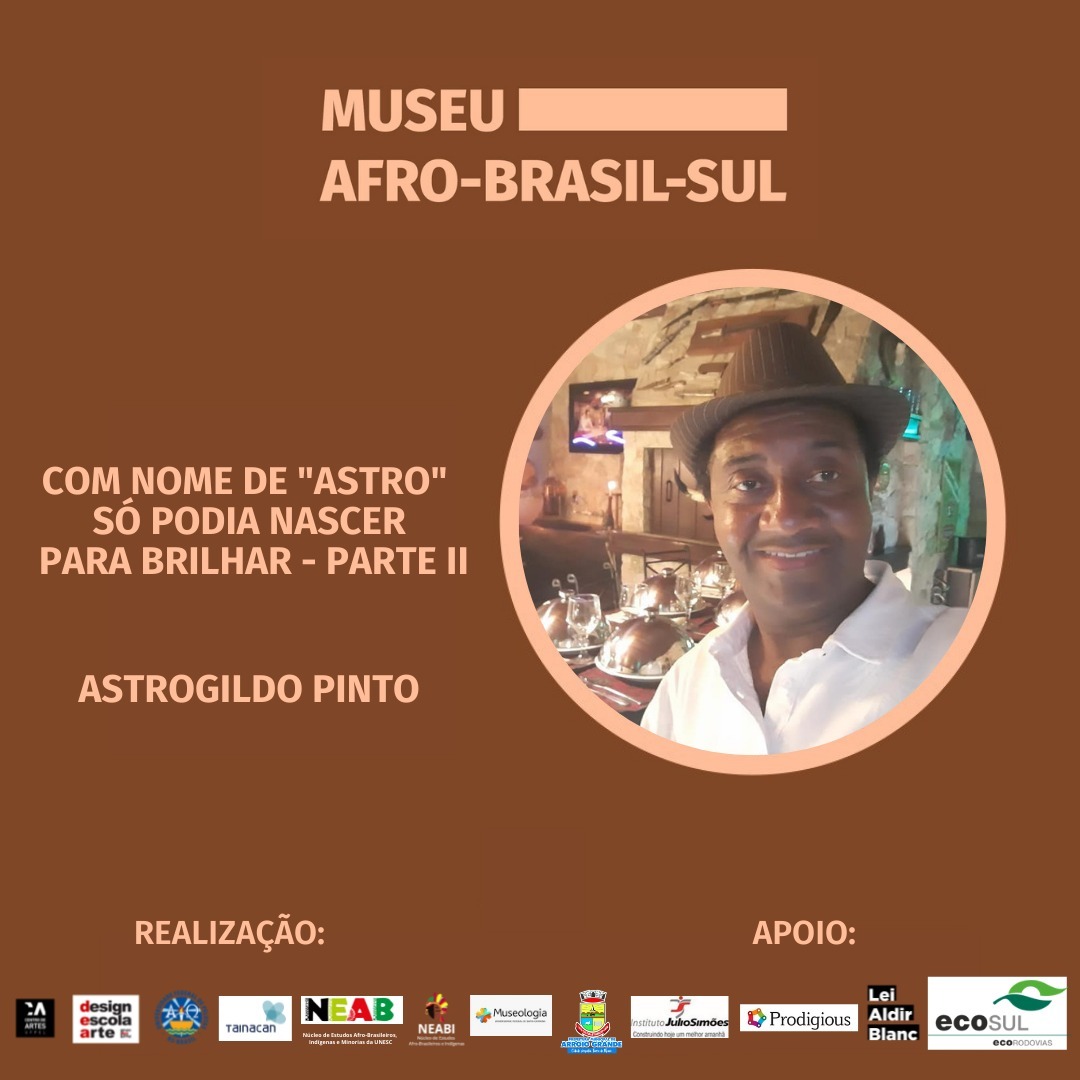 Parte 2 - Com nome de "Astro" só podia nascer para brilhar - Astrogildo Pinto | #17 MABSul Podcast