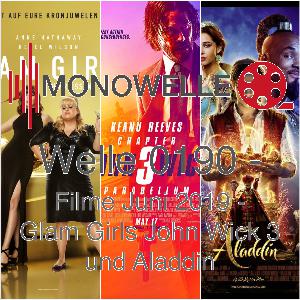 Welle 0190 - Filme Juni 2019 - Glam Girls, John Wick 3 und Aladdin