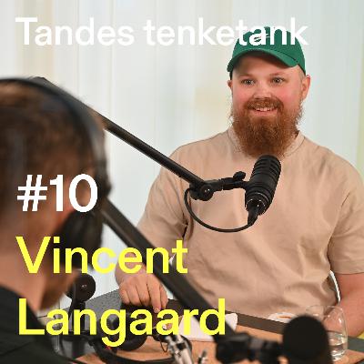 #10 | Vincent Langaard : Kunst, Skatt, Modernisme, Kunstutdanning, Kjendiskunst #10 | Vincent Langaard : Kunst, Skatt, Modernisme, Kunstutdanning, Kjendiskunst