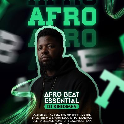 Afro Beats Essential (DJ MIX 2025)