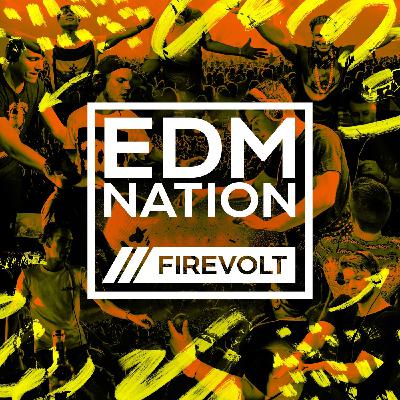 Firevolt - EDM Nation #143