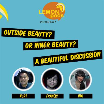 Episode 17 - On The Subject of Beauty Episode 17 - On The Subject of Beauty
