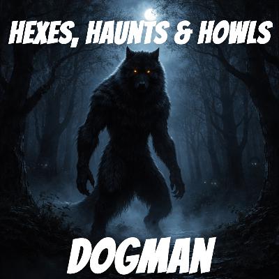 Dogman - The Cryptid Files