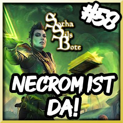Sotha Sils Bote 58: Necrom ist da! Alles rund um das Kapitel und den Arkanisten! Sotha Sils Bote 58: Necrom ist da! Alles rund um das Kapitel und den Arkanisten!