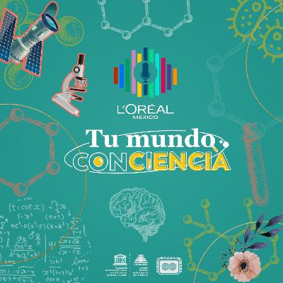 Tu mundo con Ciencia