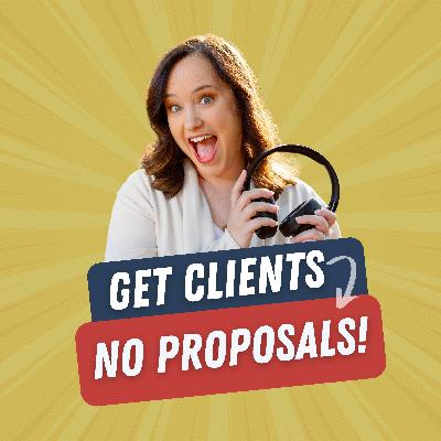 38. The New Way Lauren Gets Clients Without Proposals (Live Interview)