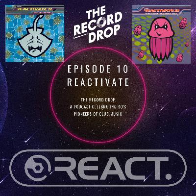 Ep 10: 90's NuNRG feat. Reactivate 11+12 Ep 10: 90's NuNRG feat. Reactivate 11+12