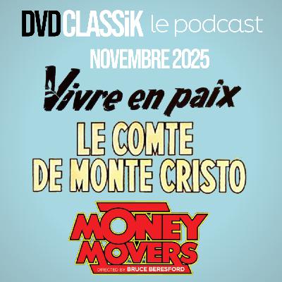 Novembre 2025 / VIVRE EN PAIX / LE COMTE DE MONTE CRISTO / L'ATTAQUE DES FOURGONS BLINDES