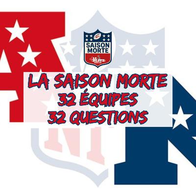 32 équipes NFL - 32 questions Saison Morte 32 équipes NFL - 32 questions Saison Morte
