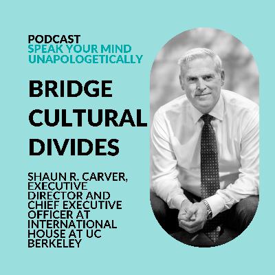 How To Bridge Cultural Divides And Cultivate Respectful Conversations? (with Dr. Shaun Carver)