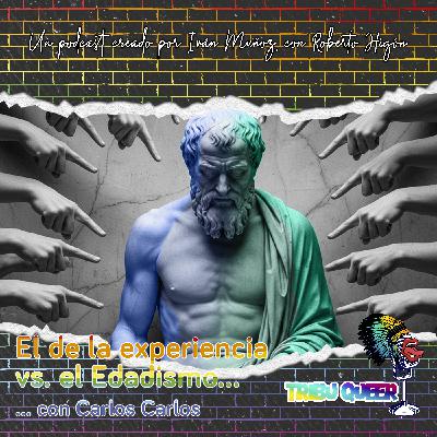 El de la experiencia vs. el edadismo - episodio 7