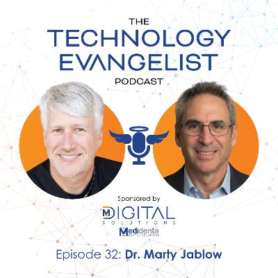 Episode 32: Marty Jablow on Dental Technology Coaching and Innovation