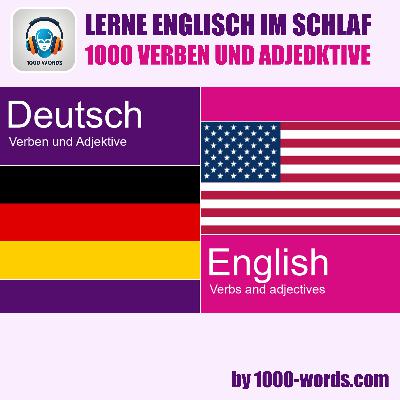 Deutsch zu Englisch – 1000 Verben und Adjektive