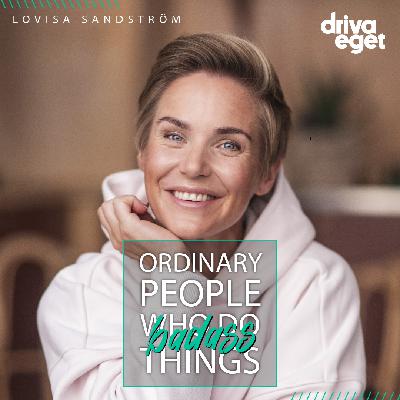 Bygg din ultimata livsstil – med Lovisa ”Lofsan” Sandström