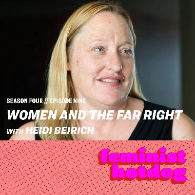 FH S4E9: Women and the Far Right with Heidi Beirich