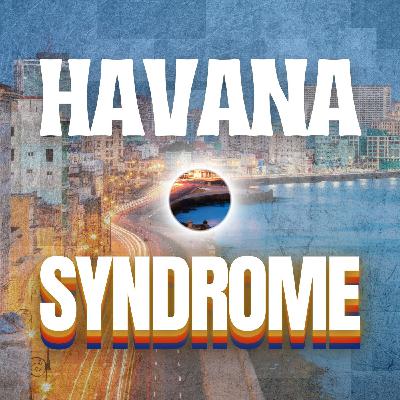 HAVANA SYNDROME: The Official Trailer