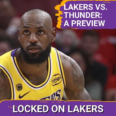 How Can the LA Pressure Oklahoma City? A Lakers-Thunder Preview