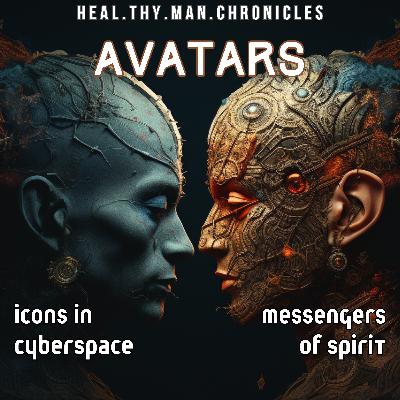 Avatars: Icons in Cyberspace...Messengers of Spirit