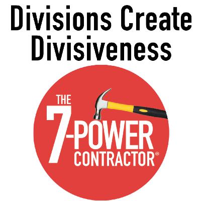 Divisions Create Divisiveness Divisions Create Divisiveness