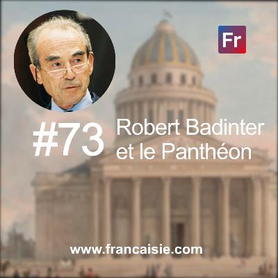 Robert Badinter et le Panthéon
