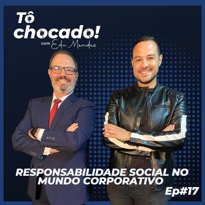 Responsabilidade Social no Mundo Corporativo