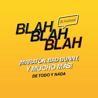 ¡Maratón, Bad bunny y mucho más! T4/EP98 ¡Maratón, Bad bunny y mucho más! T4/EP98