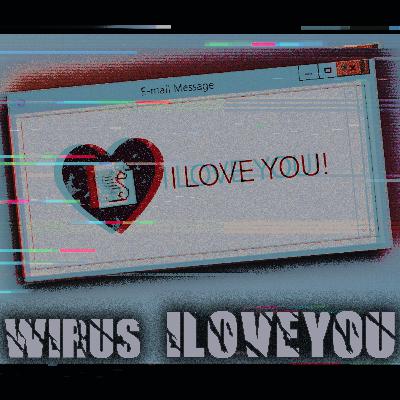 Miłość i Zniszczenie: Wirus ILOVEYOU - Horrendum #S06E01 Miłość i Zniszczenie: Wirus ILOVEYOU - Horrendum #S06E01