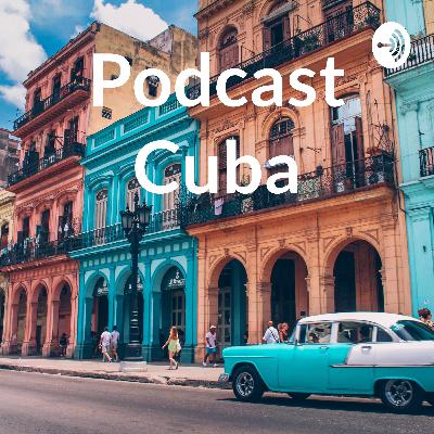 Podcast Cuba
