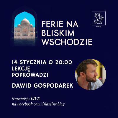 Dawid Gospodarek o stosunku Kościoła katolickiego do islamu
