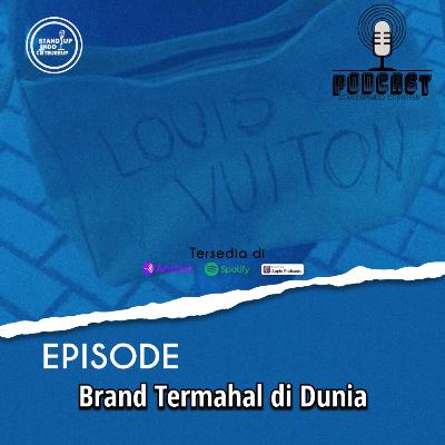 Episode. Brand Termahal di Dunia Episode. Brand Termahal di Dunia