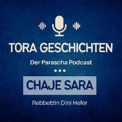 Wochenabschnitt Chaje Sara