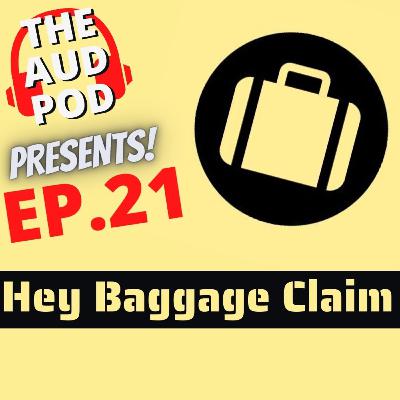 EP. 21 Will Conway of Baggage Claim - A podcast about travelling. EP. 21 Will Conway of Baggage Claim - A podcast about travelling.