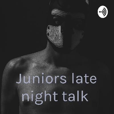 Juniors late night talk  (Trailer)