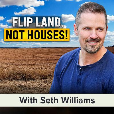 He Buys Land Sight Unseen — And Profits Big | Seth Williams (MU Classic) He Buys Land Sight Unseen — And Profits Big | Seth Williams (MU Classic)
