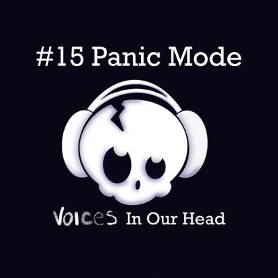 #15 Panic Mode