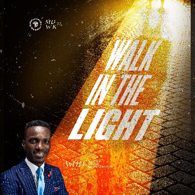 Walk In The Light