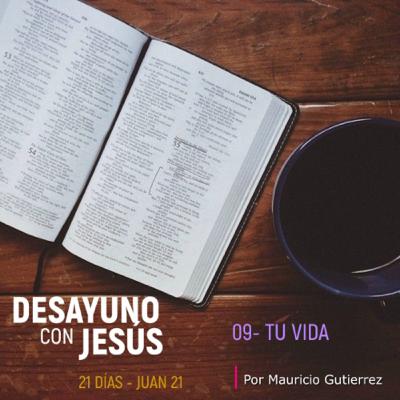 Desayuno con Jesús - Día 9 Desayuno con Jesús - Día 9