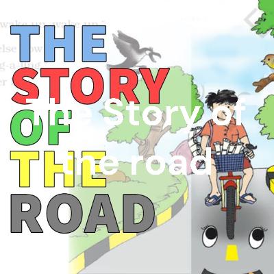 The Story of the road