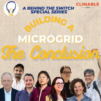 Building A Microgrid Ep. 9 - The Conclusion